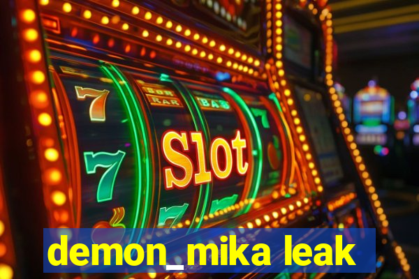 demon_mika leak